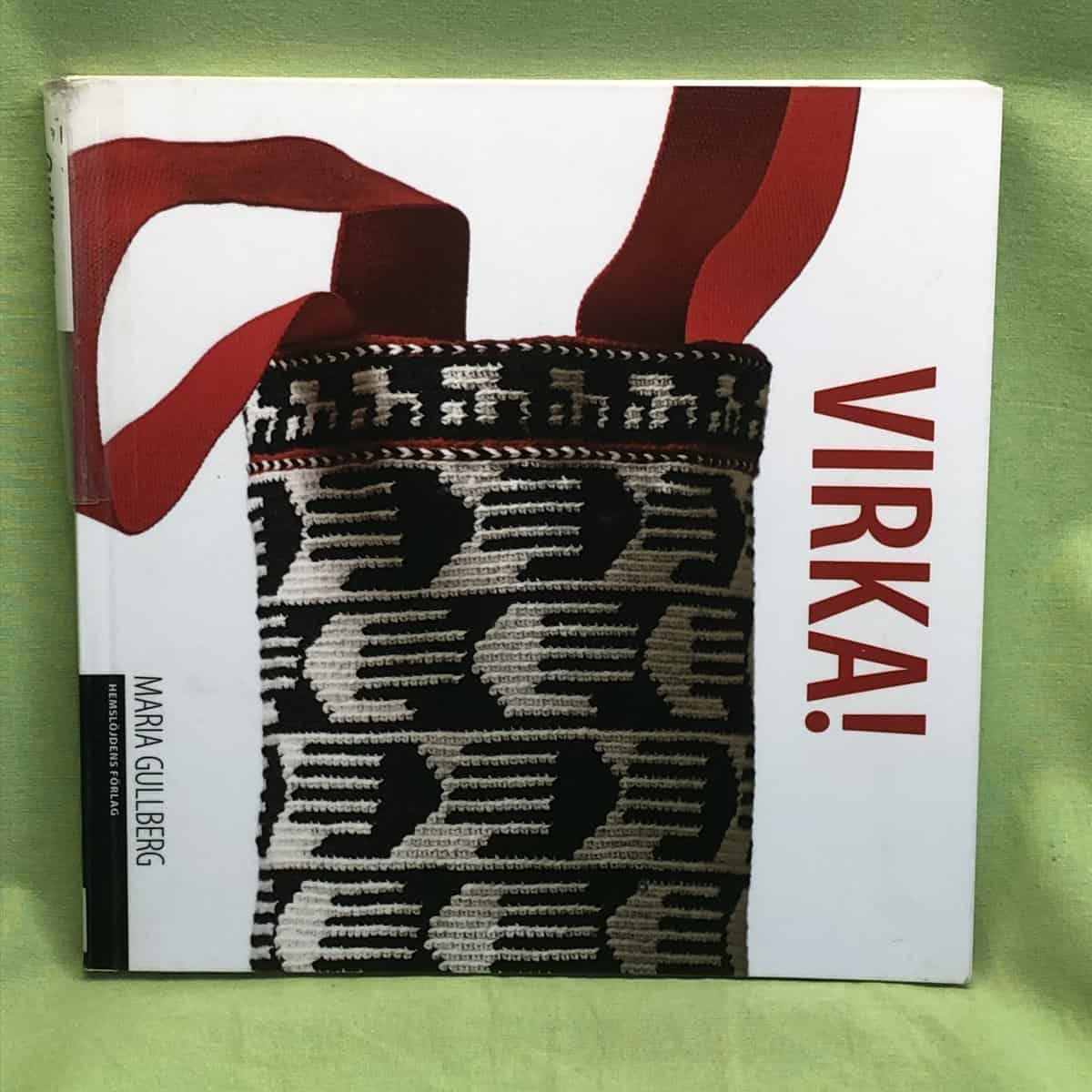 Maria Gullberg : Virka!