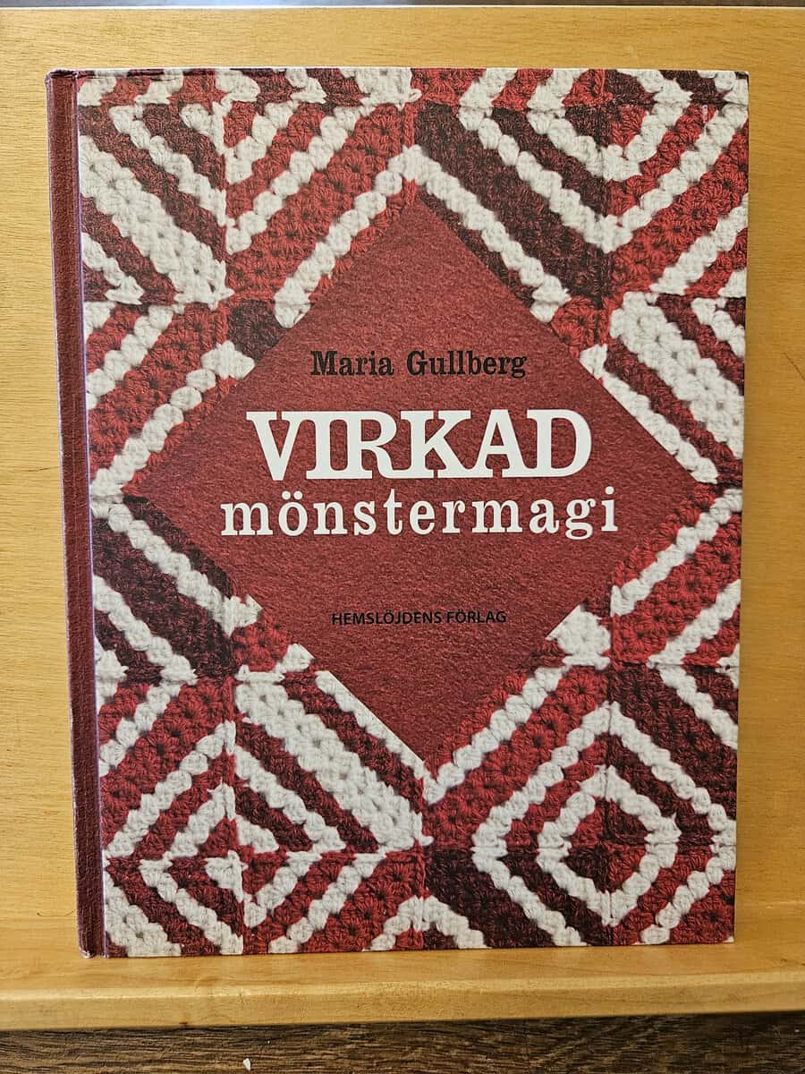 Maria Gullberg : Virkad mönstermagi