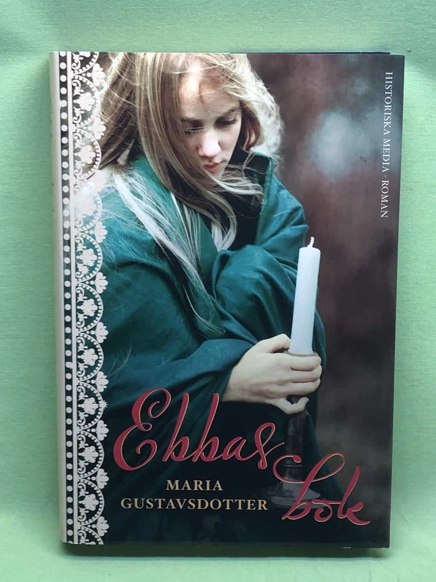 Maria Gustavsdotter : Ebbas bok
