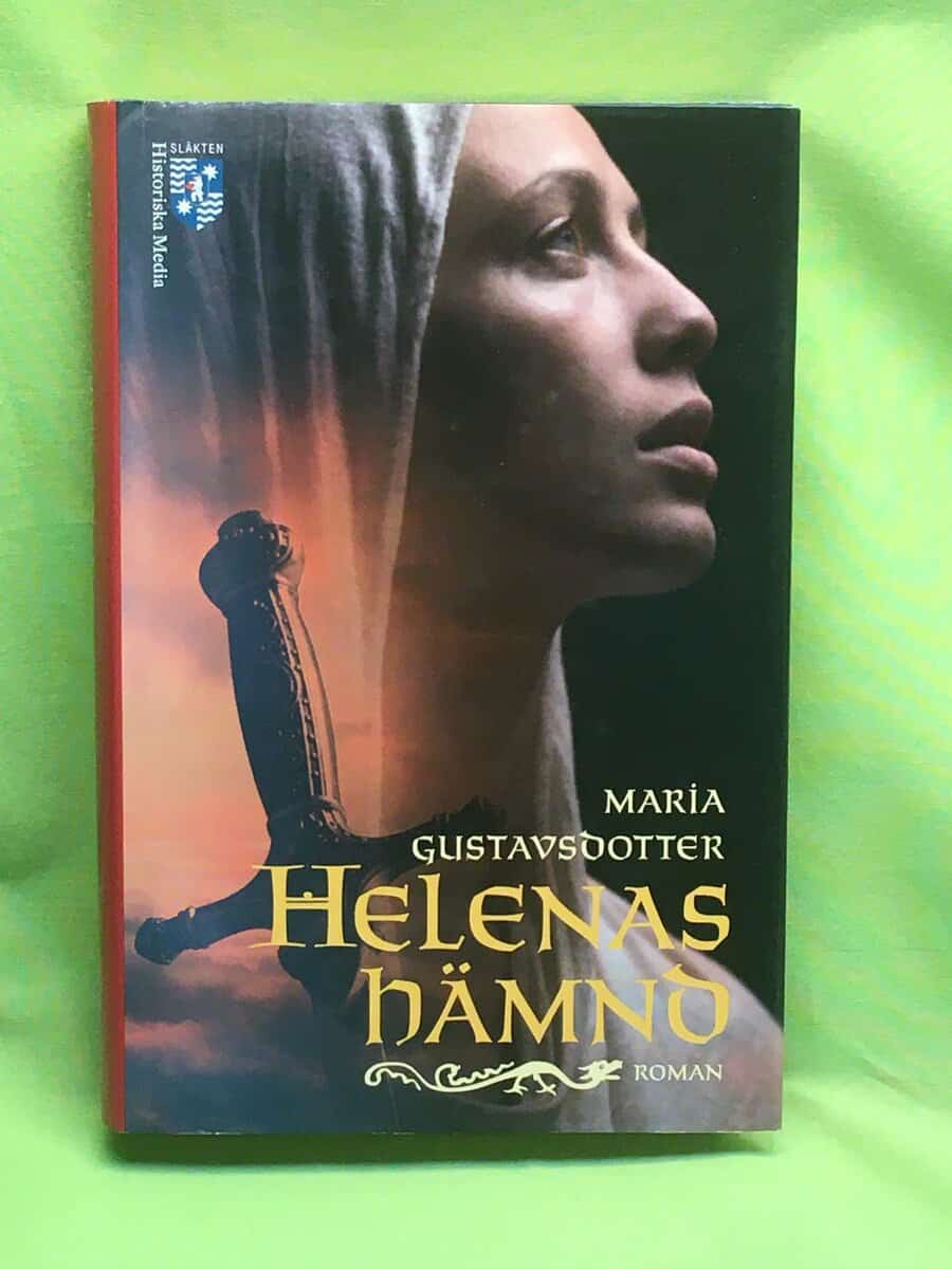 Maria Gustavsdotter : Helenas hämnd