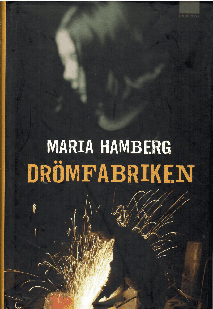 Maria Hamberg : Drömfabriken