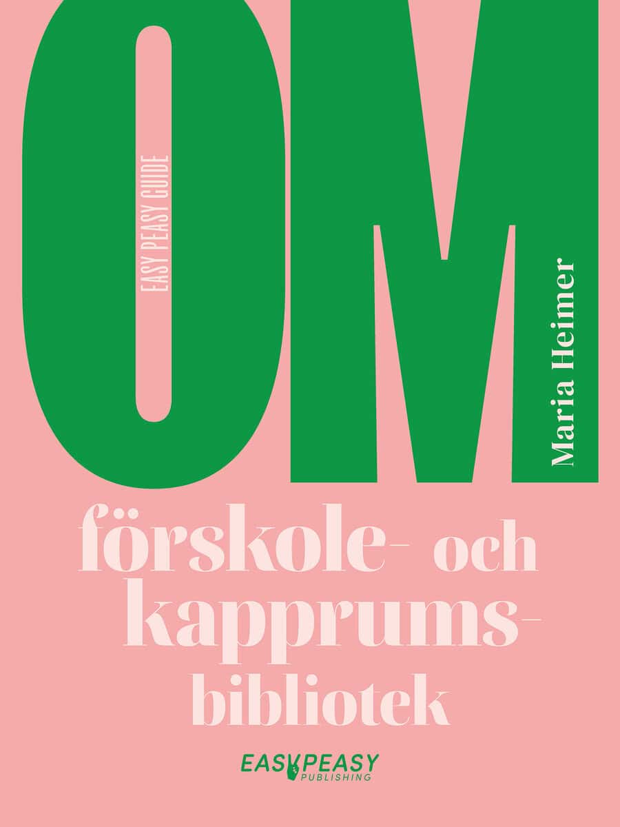 Maria Heimer : Om förskole- och kapprumsbibliotek