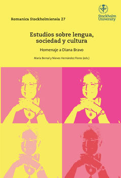 Bernal, María ; Hernández Flores, Nieves : Estudios sobre lengua, sociedad y cultura