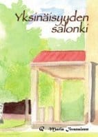 Maria Iivanainen : Yksinäisyyden salonki