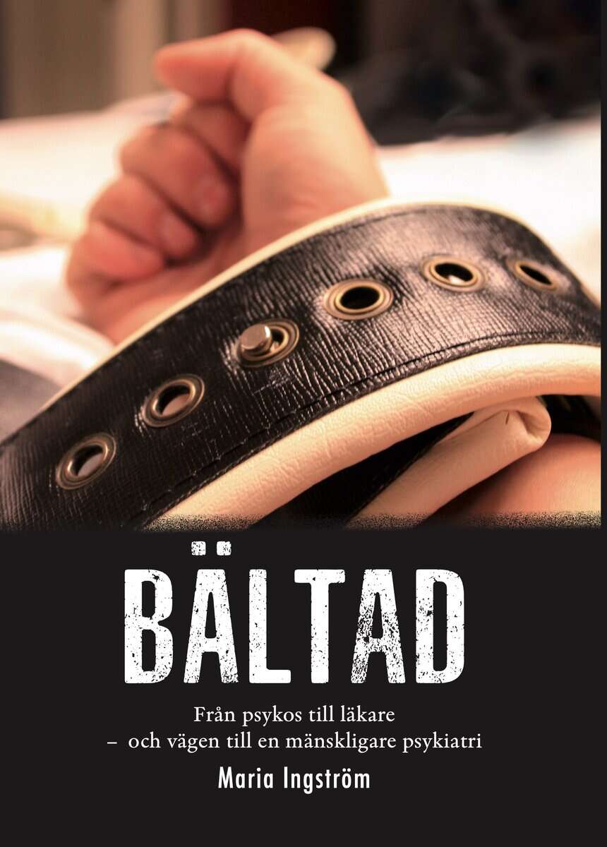 Maria Ingström : Bältad