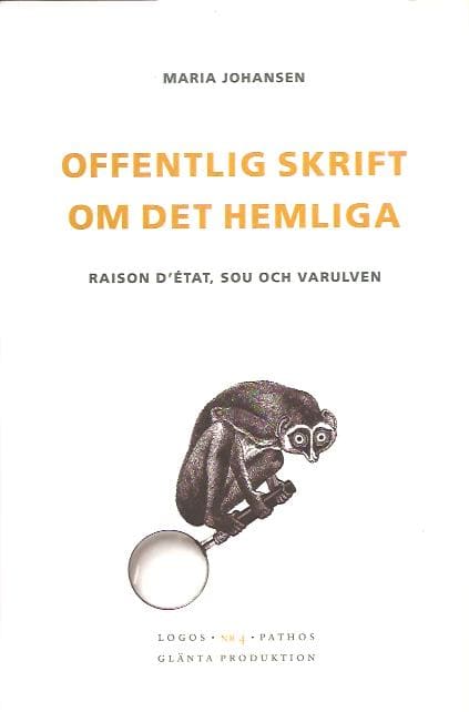 Maria Johansen : Offentlig skrift om det hemliga