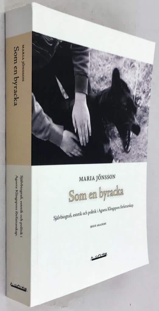 Maria Jönsson : Som en byracka
