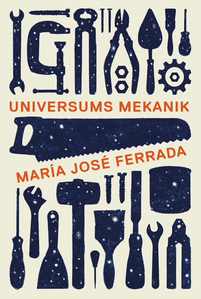 María José Ferrada : Universums mekanik