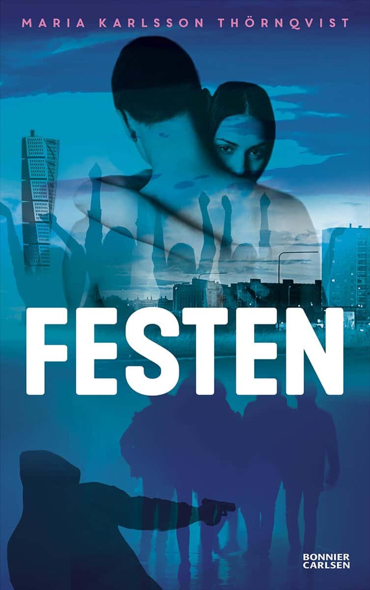 Maria Karlsson Thörnqvist : Festen