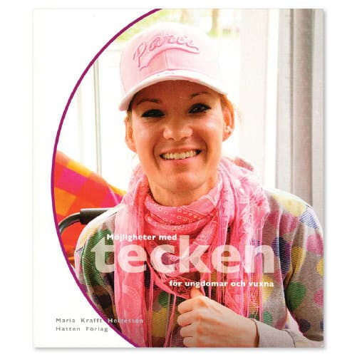 Maria Krafft Helgesson : Möjligheter med tecken för ungdomar och vuxna