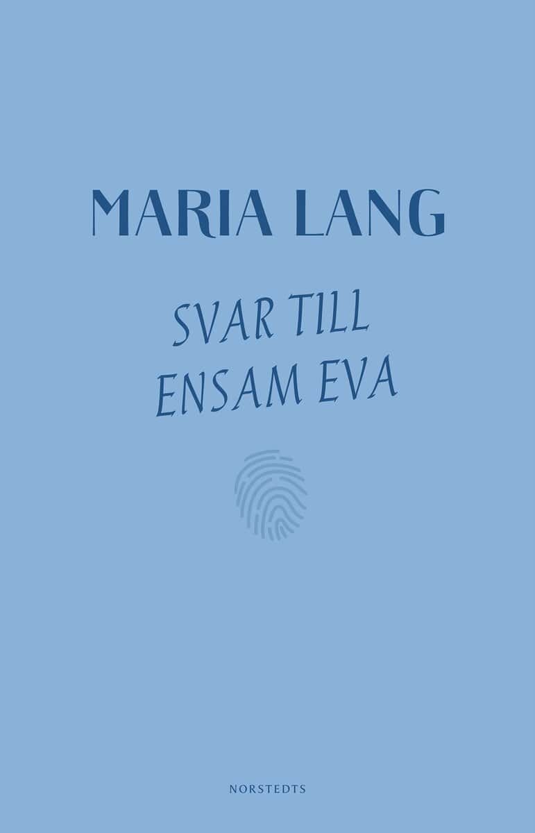 Maria Lang : Svar till Ensam Eva