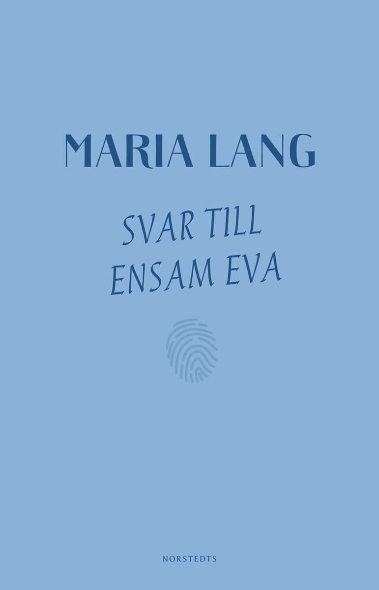 Maria Lang : Svar till Ensam Eva