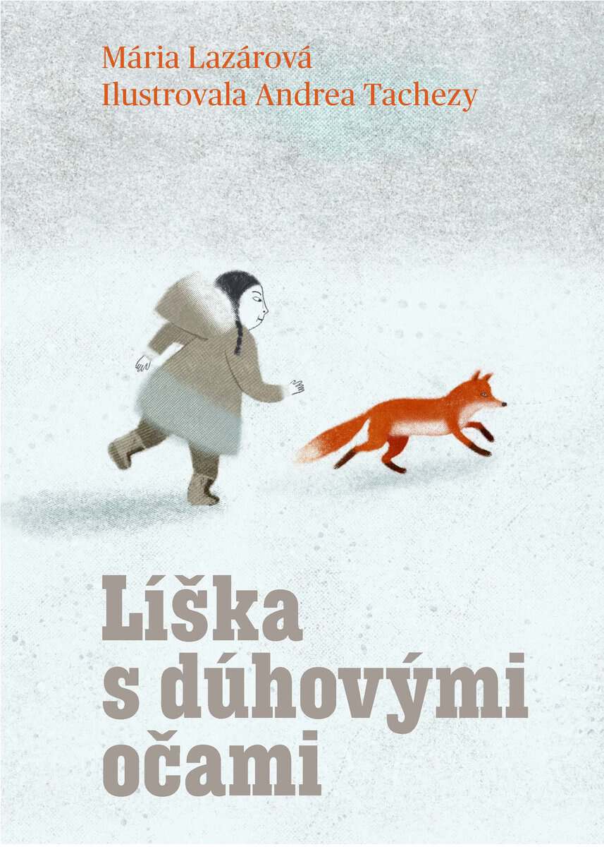 Mária Lazárová : Líška s dúhovými očami