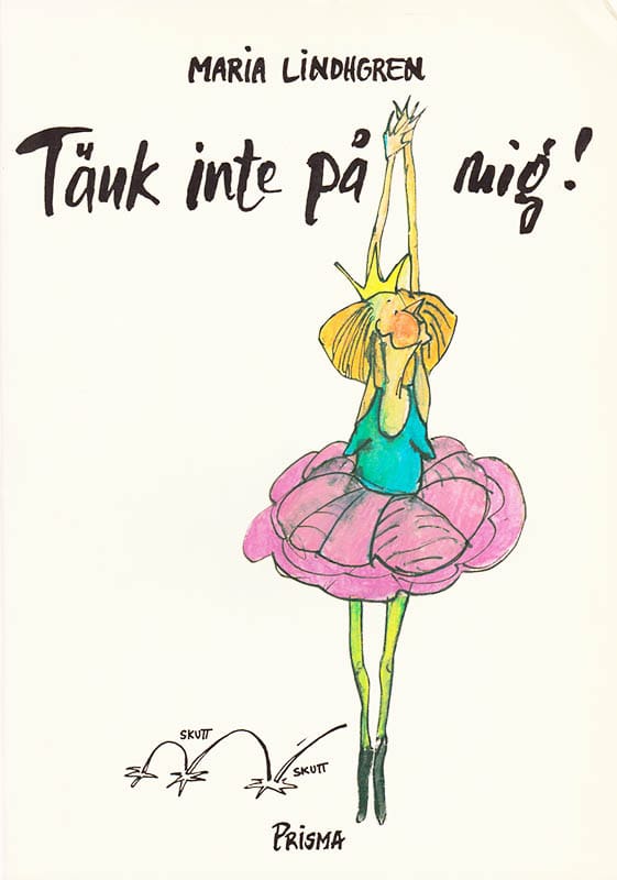 Maria Lindhgren : Tänk inte på mig!