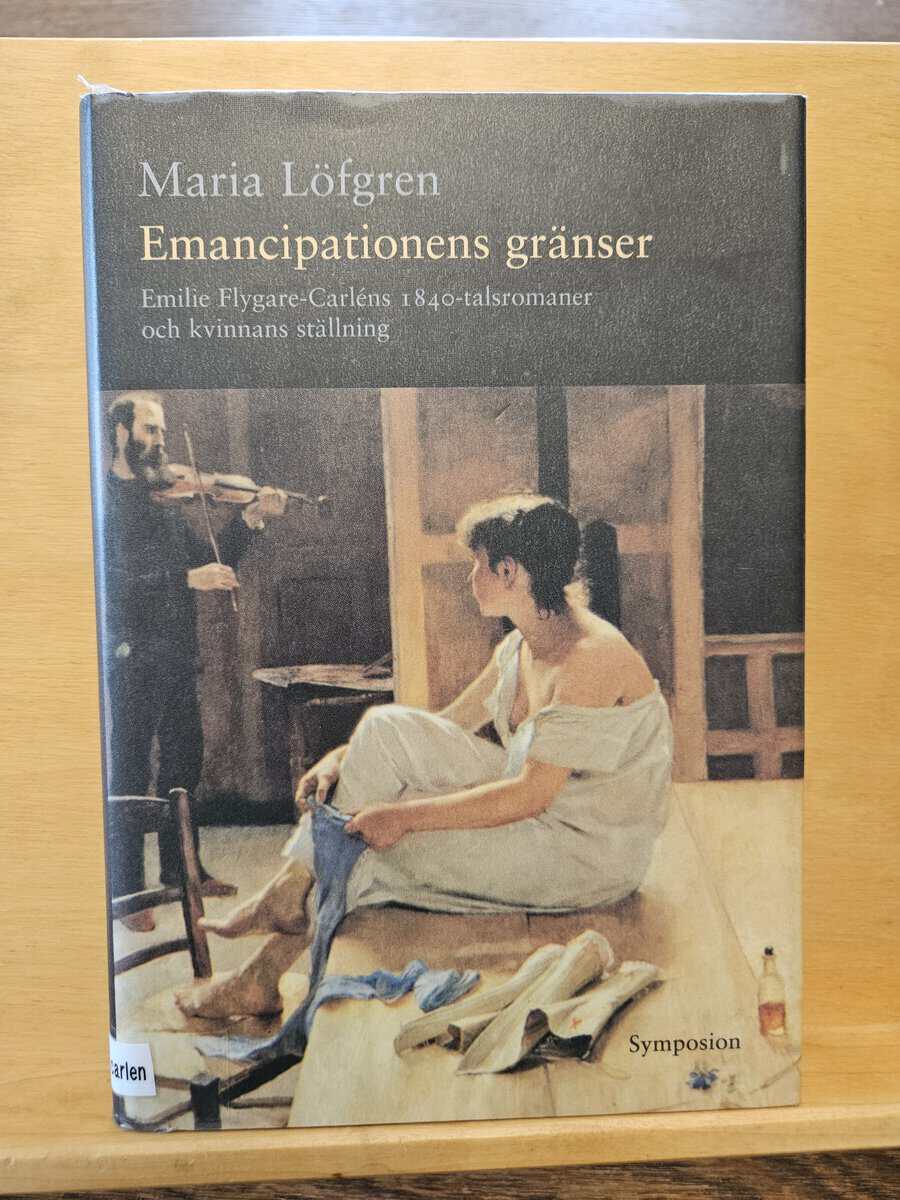 Maria Löfgren : Emancipationens gränser
