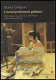 Maria Löfgren : Emancipationens gränser