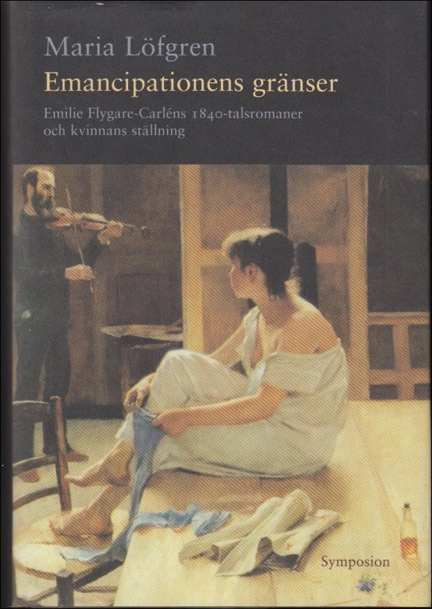 Maria Löfgren : Emancipationens gränser