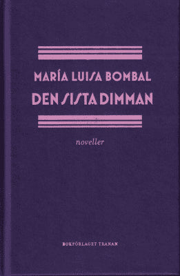 María Luisa Bombal : Den sista dimman