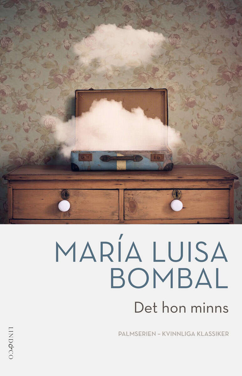 María Luisa Bombal : Det hon minns