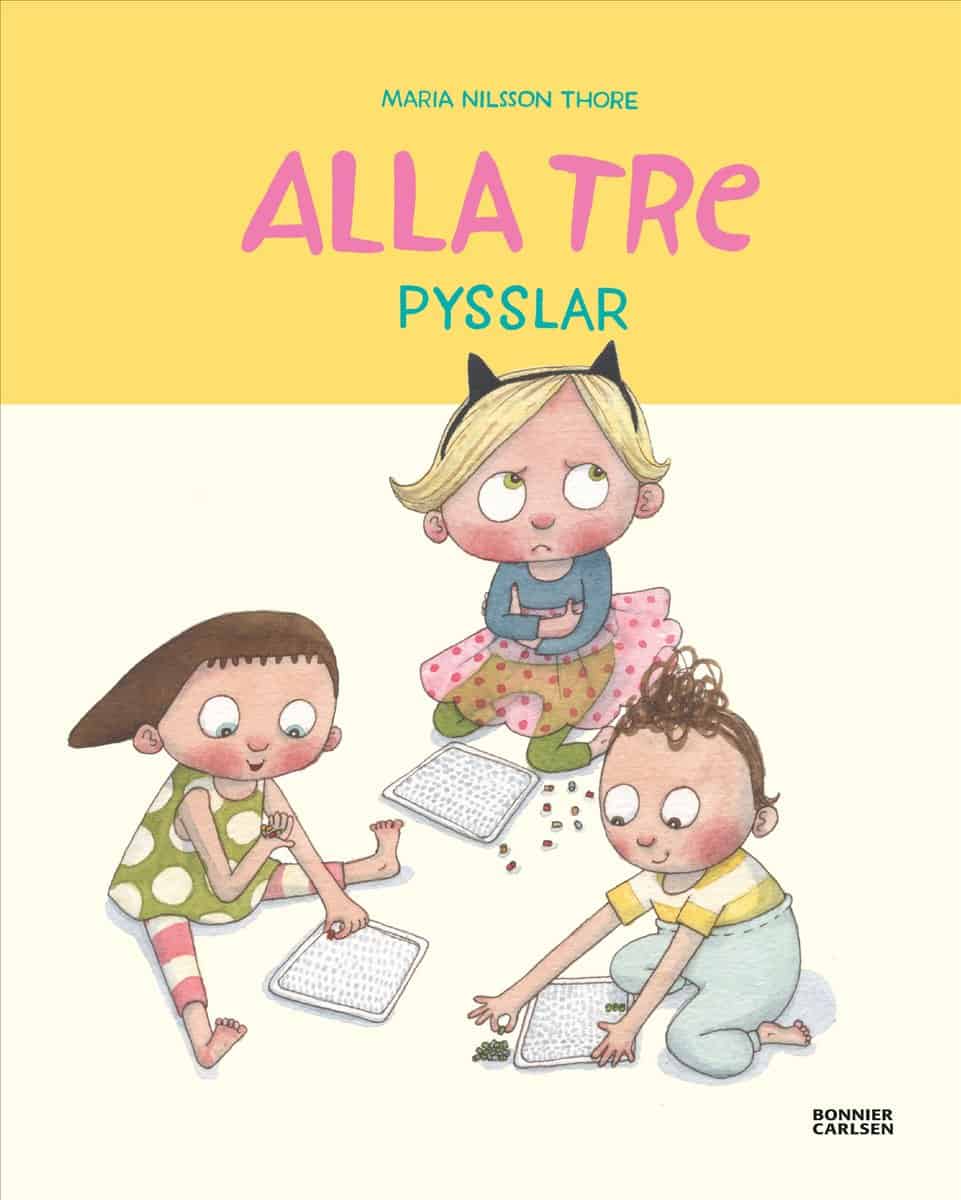 Maria Nilsson Thore : Alla tre pysslar