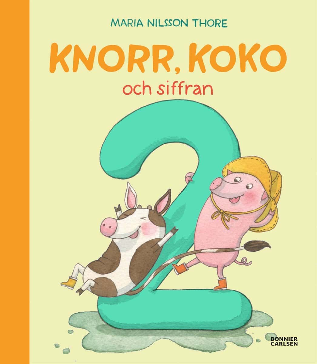 Maria Nilsson Thore : Knorr, Koko och siffran 2