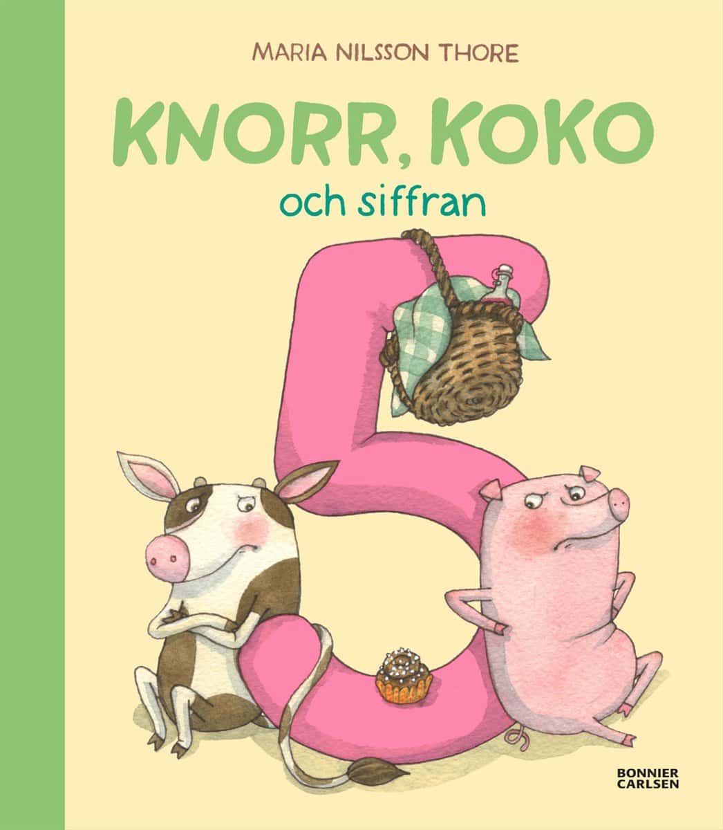 Maria Nilsson Thore : Knorr, Koko och siffran 5