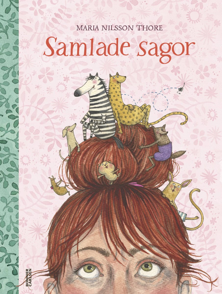 Maria Nilsson Thore : Maria Nilsson Thore Samlade sagor