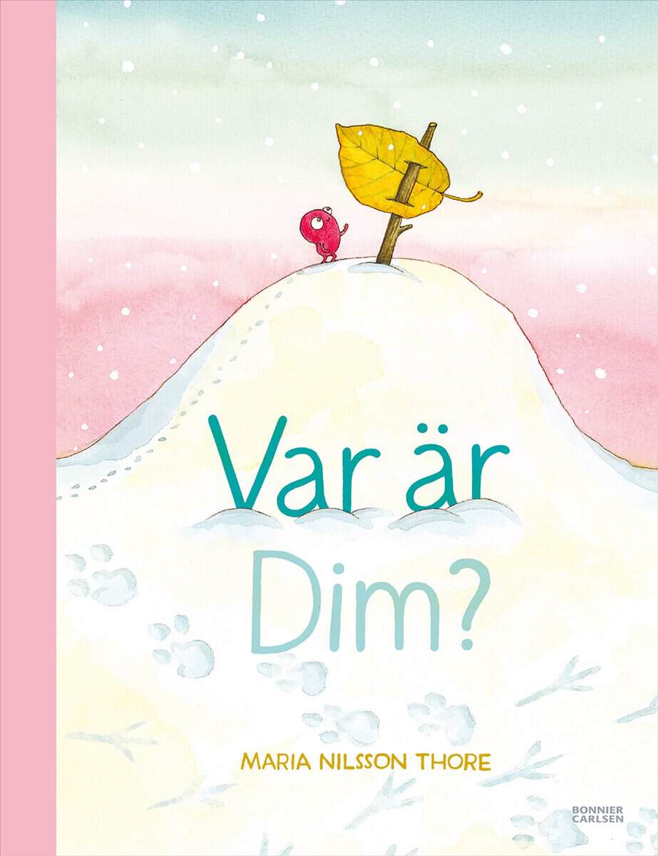 Maria Nilsson Thore : Var är Dim?