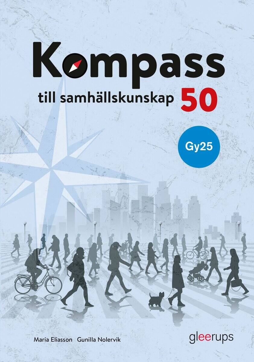 Eliasson, Maria ; Nolervik, Gunilla : Kompass till samhällskunskap 50, bok, Gy25