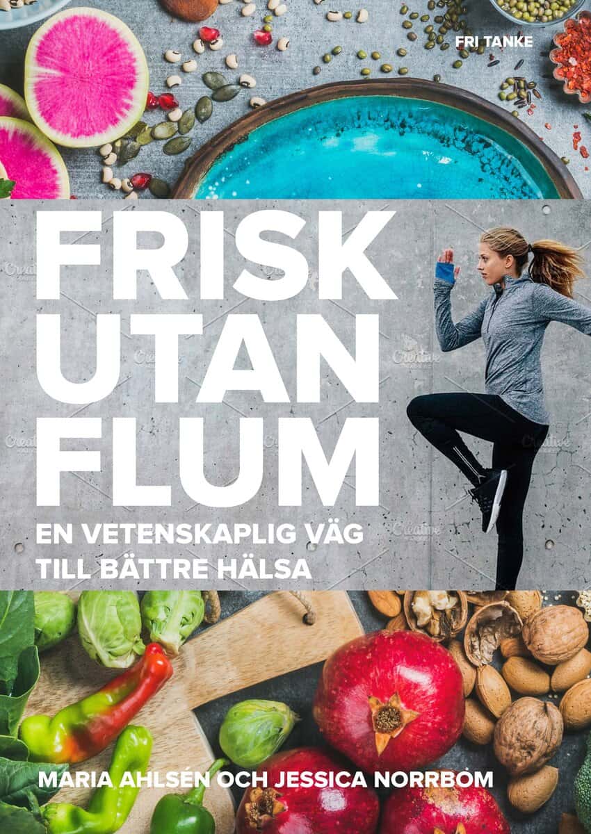 Ahlsén, Maria; Norrbom, Jessica : Frisk utan flum