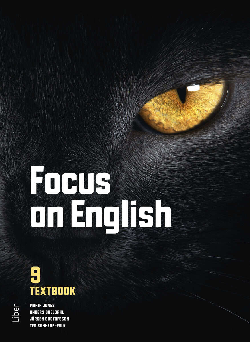 Jones, Maria ; Odeldahl, Anders ; Gustafsson, Jörgen ; Sunhede-Fulk, Ted : Focus on English 9 Textbook