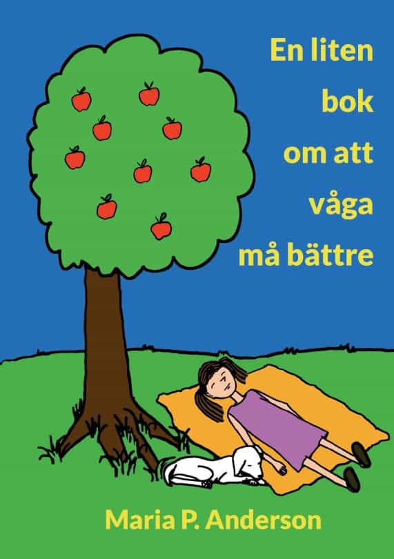Maria P. Anderson : En liten bok om att våga må bättre