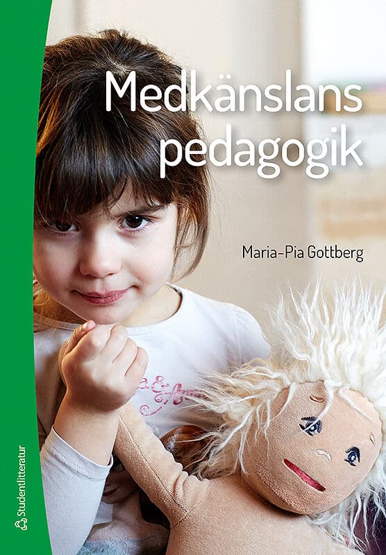Maria-Pia Gottberg : Medkänslans pedagogik