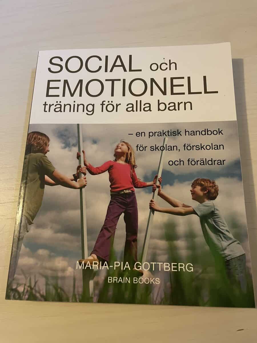 Maria-Pia Gottberg : Social och emotionell träning för alla barn en praktisk handbok för skolan, förskolan och föräldrar