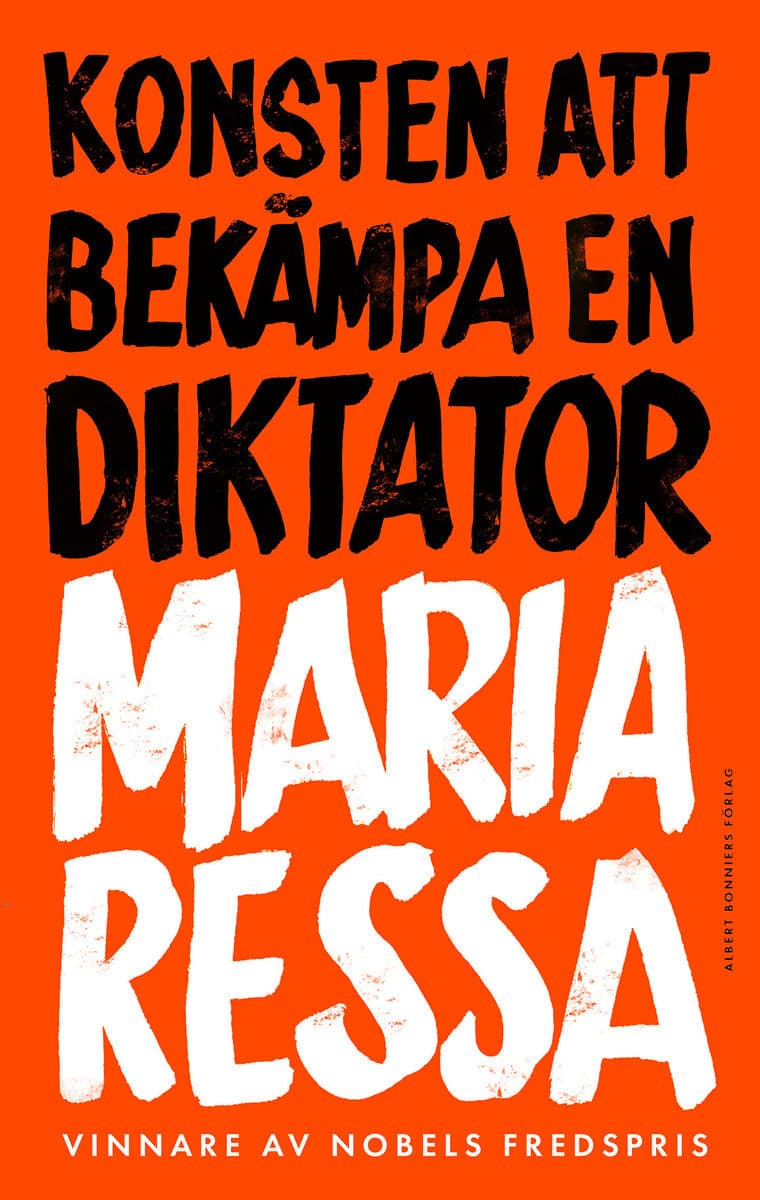Maria Ressa : Konsten att bekämpa en diktator