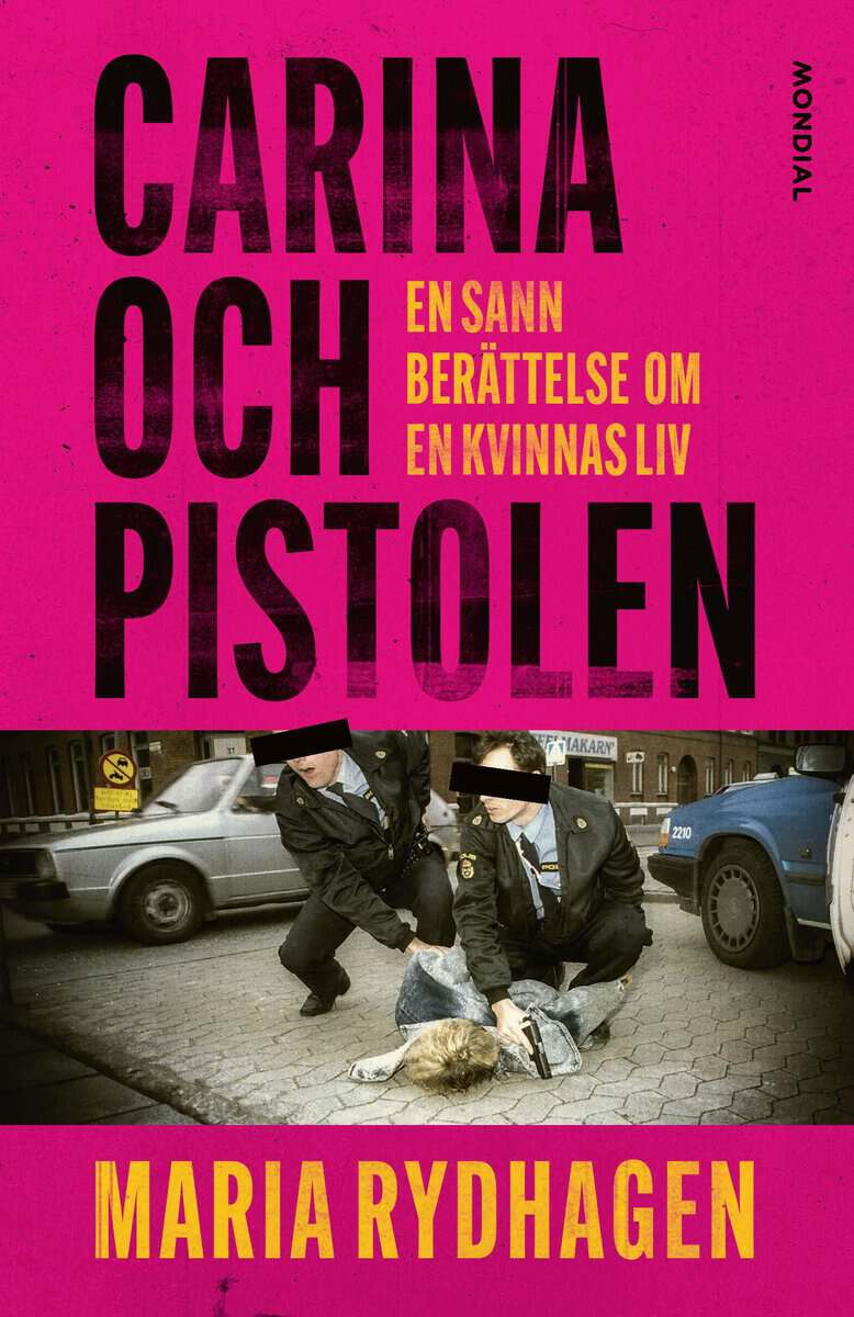Maria Rydhagen : Carina och pistolen