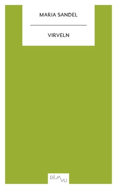 Maria Sandel : Virveln