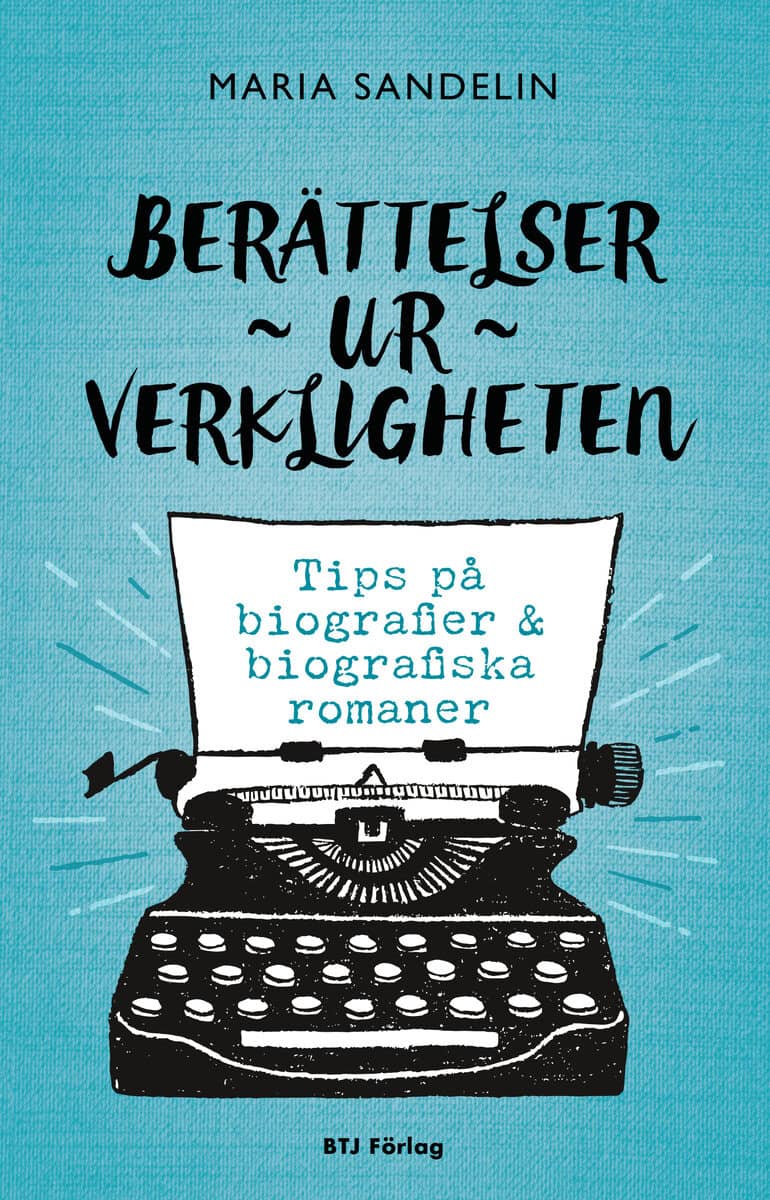 Maria Sandelin : Berättelser ur verkligheten