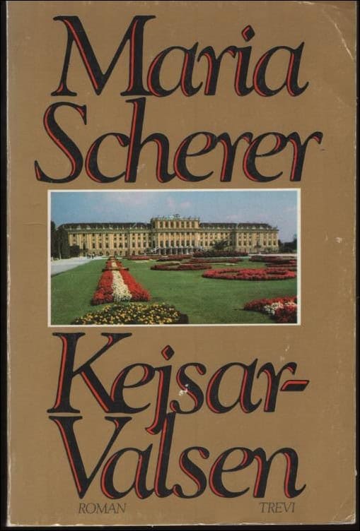 Maria Scherer : Kejsarvalsen