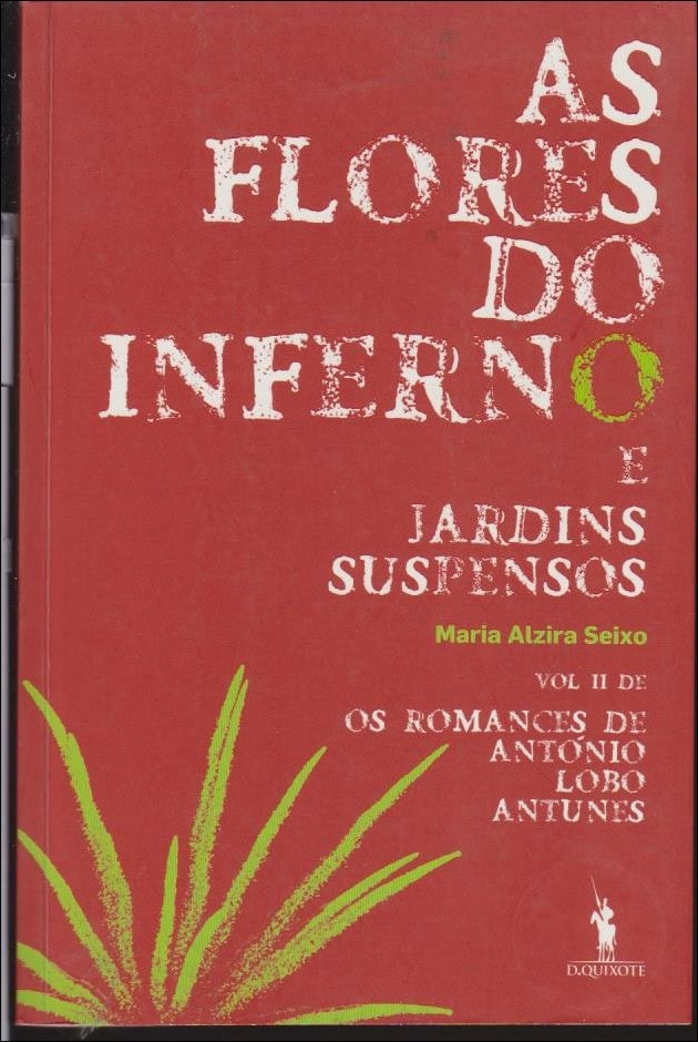 Maria Seixo Alzira : As Flores Do Inferno