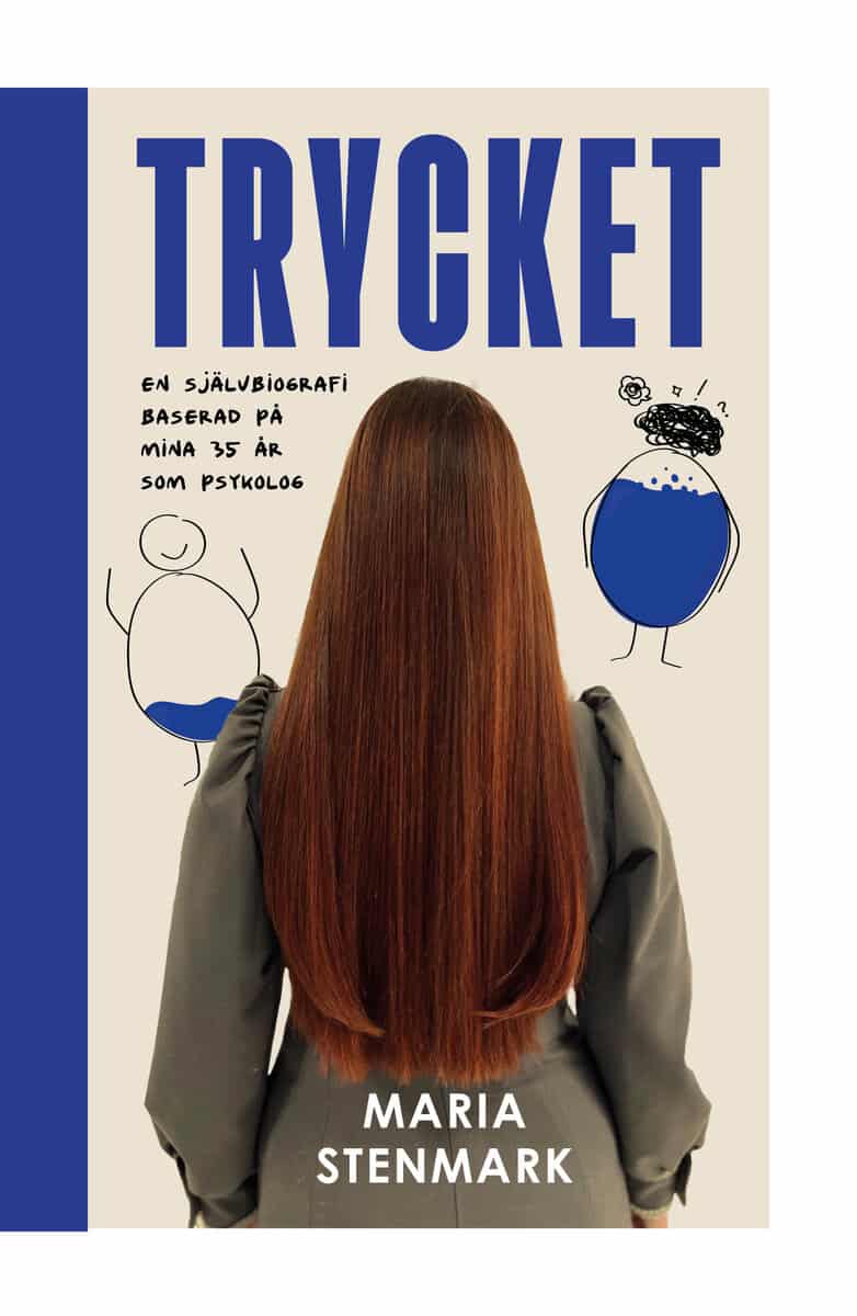 Maria Stenmark : Trycket