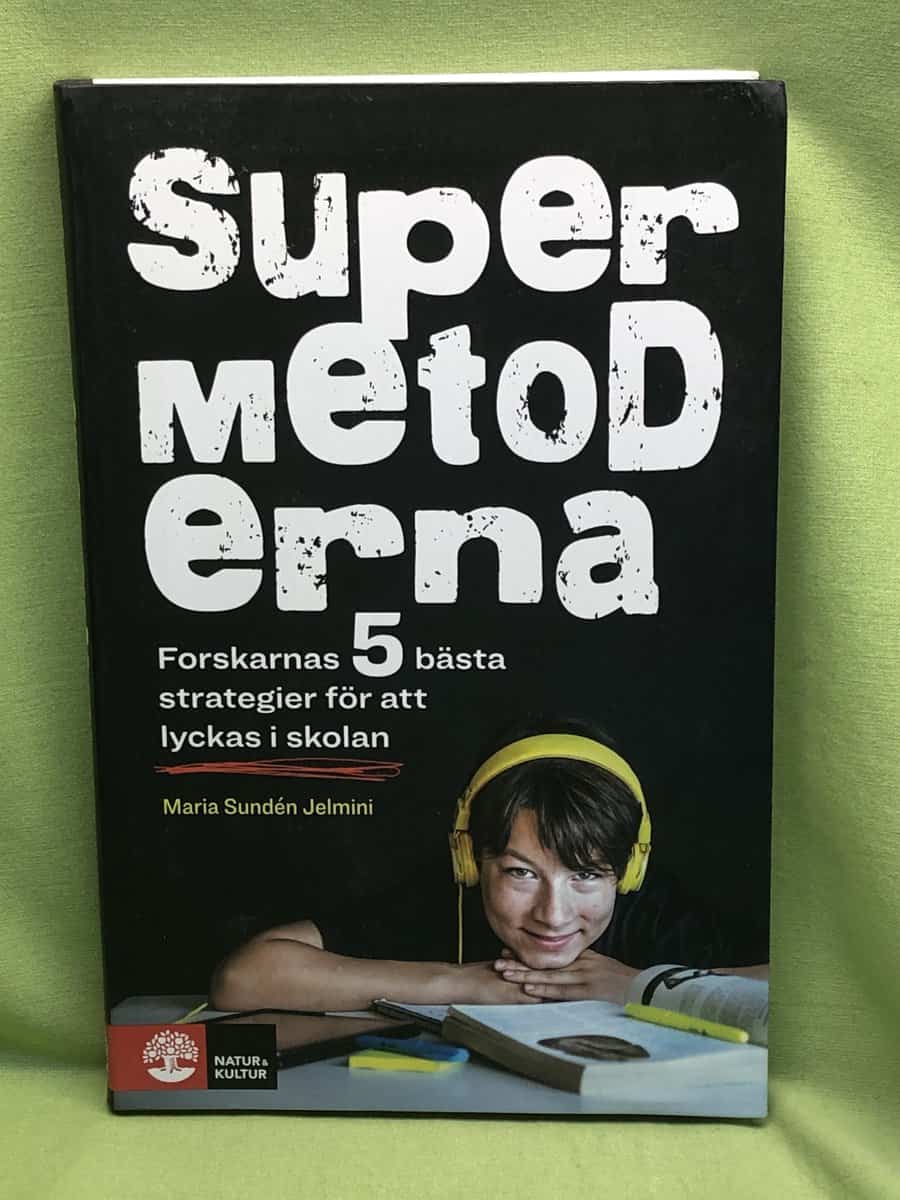 Maria Sundén Jelmini : Supermetoderna