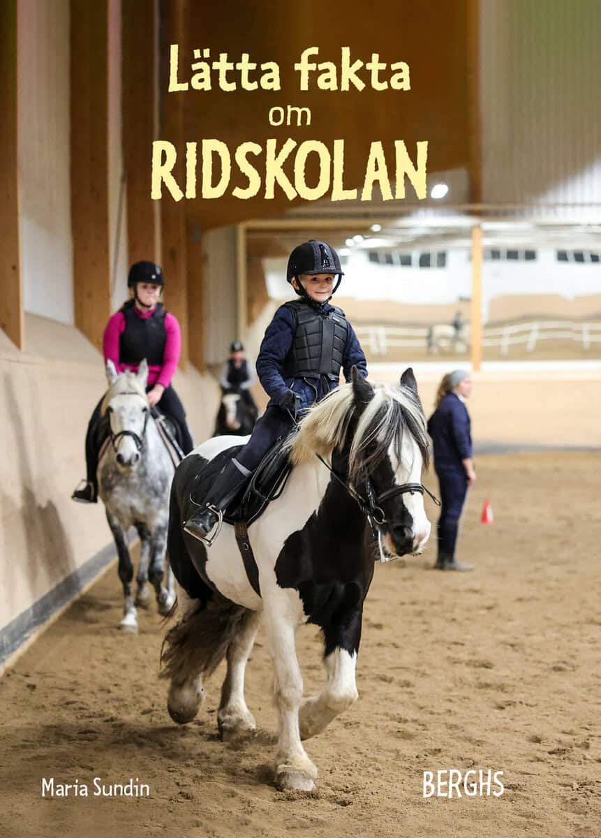 Maria Sundin : Lätta fakta om ridskolan