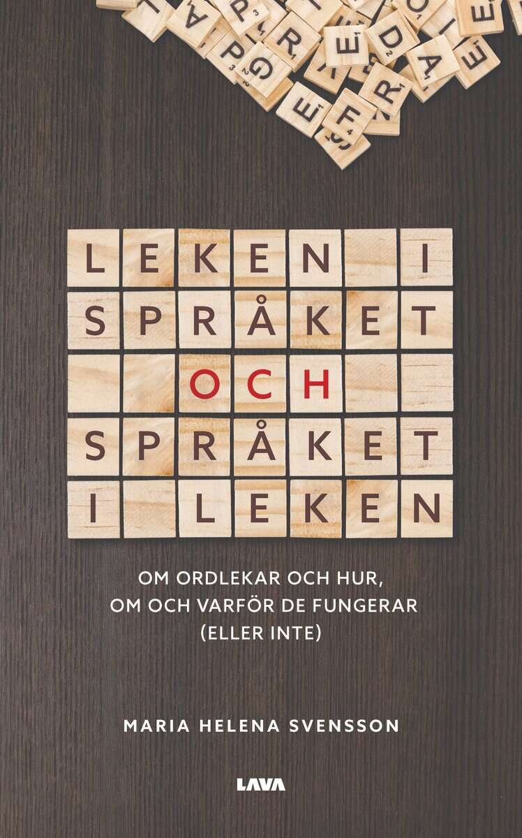 Maria Svensson : Leken i språket och språket i leken