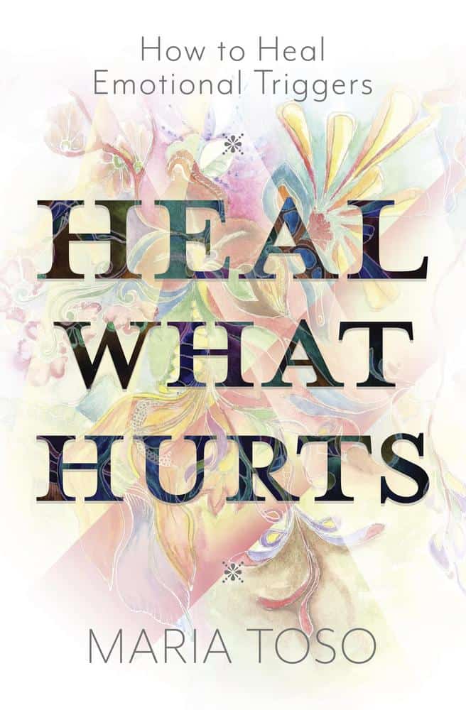 Maria Toso : Heal What Hurts