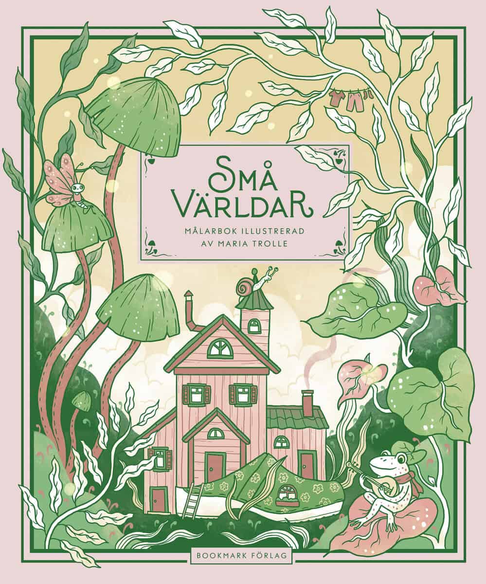 Maria Trolle : Små världar
