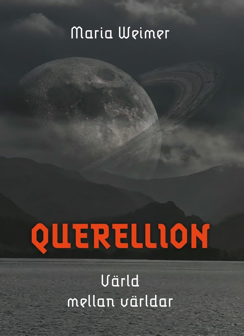 Maria Weimer : Querellion, värld mellan världar