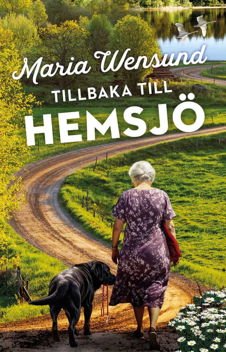 Maria Wensund : Tillbaka till Hemsjö