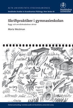 Maria Westman : Skriftpraktiker i gymnasieskolan : bygg- och omvårdnadselever skriver