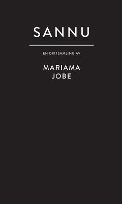 Mariama Jobe : Sannu : en diktsamling